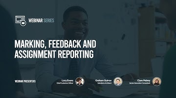 Marking, Feedback and Assignment Reporting | Webinar Series