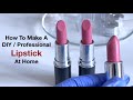 How to make a diy  professional lipstick at home