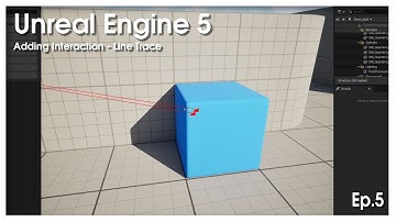 Unreal Engine 5 Horror Game: Adding Interaction - Line Trace Ep.5