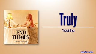 YOUNHA - Truly [HanIRom|Eng Lyric]