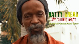 Natty Dread - Viv En Harmonie Clip Officiel