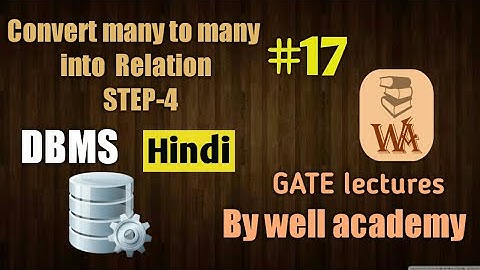 ER model to relational tables | convert many to many Relationship | DBMS gate lectures in hindi |#17