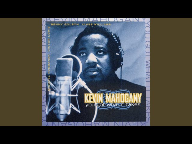 KEVIN MAHOGANY - BG's Groove