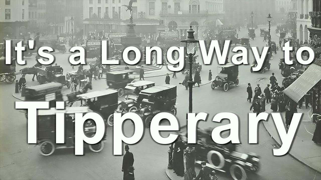 It's a Long Way to Tipperary - Nathan Lay It's a Long Way to Tipperary - Nathan Lay