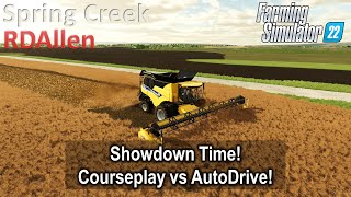 Showdown Time! CP vs AD! | E64 Spring Creek | Farming Simulator 22