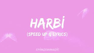 Ragıb Narin & Uzunmakarna - Harbi (speed up + sözleri)