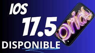 iOS 17.5 disponible pour tous ! quelles sont les nouveautés sur iPhone?