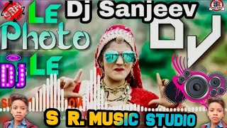 #S_R_Music_Stodio_chakpurwa LePhoto Le DJ remix Songhard dolki remix songs bhojpuri cinema