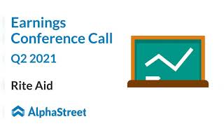 RAD Stock | Rite Aid Q2 2021 Earnings Call