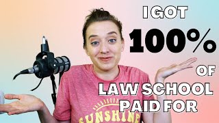 i got 100% of law school paid for