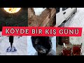 KÖYDE BİR KIŞ GÜNÜ / KARLA MÜCADELE / KÖPEKLERİMİZE EKMEK TAŞIDIK