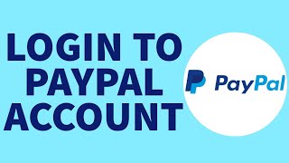 PayPal Login | How to Login PayPal Account (2022) | Paypal.com Sign in