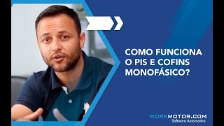 Como Funciona o Pis e Cofins Monofásico?