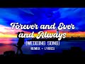 Forever And Ever And Always (Wedding Song) - Ryan Mack ft. Dj Lenard (I Promise i'm yours) Lyrics