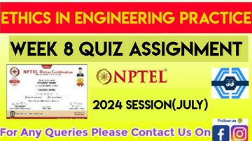 Ethics In Engineering Practice Week 8 Quiz Assignment Solution | NPTEL 2024(July) |