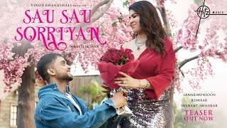Sau Sau Sorriyan (Teaser) | Neeti Mohan, Samar M, Sushant-Shankar, Kumaar | Romantic Dance Song