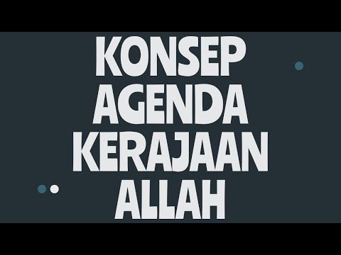 KONSEP AGENDA KERAJAAN ALLAH