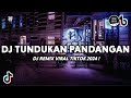 DJ TUHAN TOLONG JAGA HATINYA DIMANA PUN DIA BERADA - DJ TUNDUKAN PANDANGAN REMIX VIRAL TIKTOK 2024