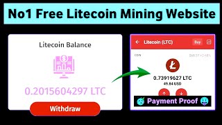 Best Free Litecoin Cloud Mining Site  LtcAutoMining Payment Proof  New Free Cloud Mining Website