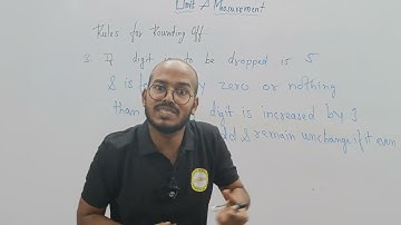Rounding off | Unit & Measurement  | Class 11th | IIT-JEE | NEET | CET | CUET
