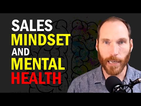 Sales Mindset & Mental Health | Authentic Persuasion Training Session 23