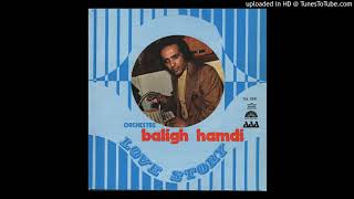 Baligh Hamdi - Sawah (The Wanderer) 1971