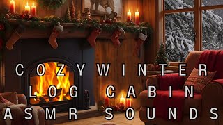 Perfect Cozy Winter⛄Log Cabin Ambience during a Snowstorm?️asmr winter cozyambience calm relax