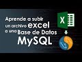 Aprende a subir un archivo  excel a una base de datos MySQL