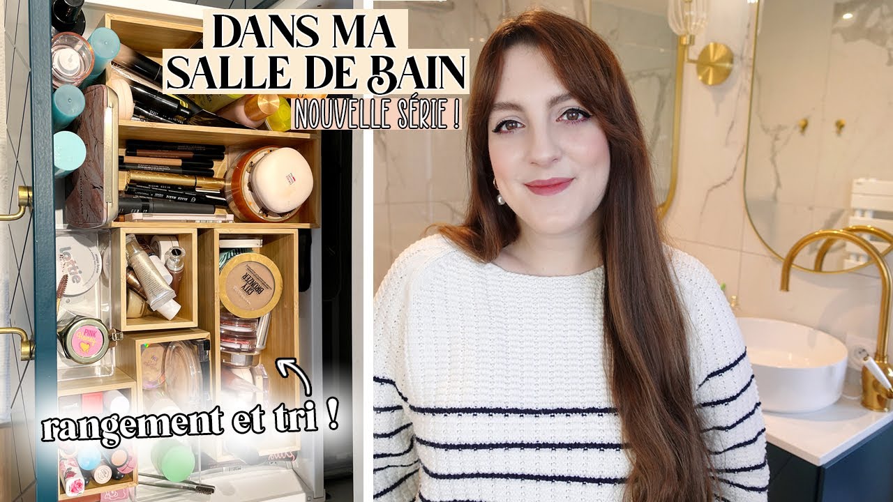 RANGEMENT des tiroirs de ma SALLE DE BAIN  🥳 Organisation/tri de ma collection 🤗❤️ | LOdoesmakeup