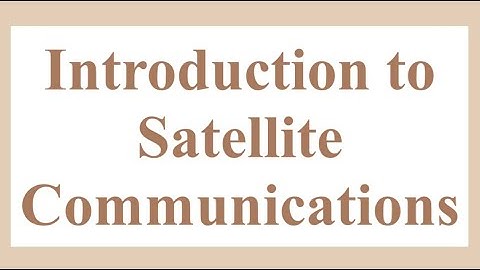 Introduction to Satellite Communications