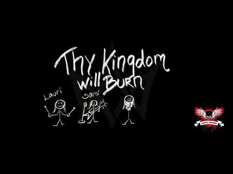 THY KINGDOM WILL BURN - The Black River (Lyric Video)