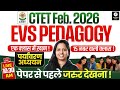 CTET Feb. 2026 EVS Class | Complete EVS Pedagogy CTET Paper 1 | CTET EVS By Mona Ma'am
