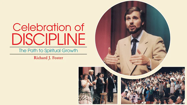 Celebration of Discipline: The Path to Spiritual G...