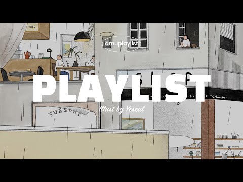 [Playlist] One day with autumn rain, my own song playing in the cafe #relaxing #healing #newage