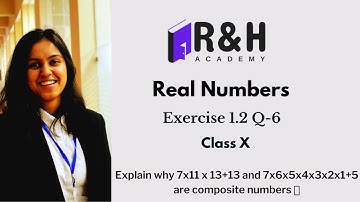 Ex 1.2 Q6 Class 10 || 7x11x13+13 composite?