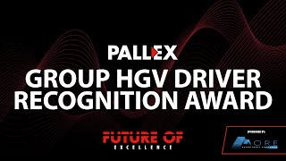 Pall-Ex Group Future of Excellence Awards - Pall-Ex HGV Driver Recognition Award 2024