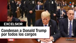 Donald Trump es declarado culpable de los 34 cargos en su contra por falsificar registros