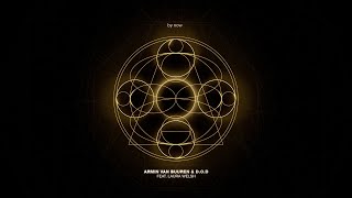 Armin van Buuren &amp; D.O.D feat. Laura Welsh - By Now [LYRIC VIDEO]