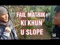 Fail matrik ki khun u slope mano kwah rkhie channel