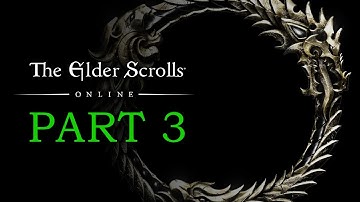 Elder Scrolls Online Playthrough | Part 3: Goblin Marq