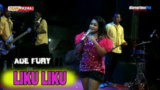 Download Lagu LIKU LIKU II ADE FURY ( LIVE MUSIC OFFICIAL ) DIAN PRIMA MP3