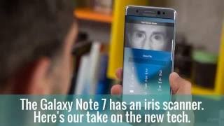 How does the Samsung Galaxy Note 7 iris scanner work? screenshot 3