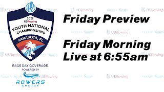 2022 USRowing Youth National Championship - Friday Preview