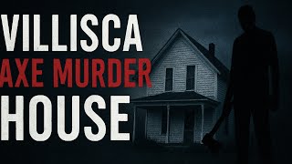 The Terrifying True Story of the Villisca Axe Murder House | America’s Most Haunted Home