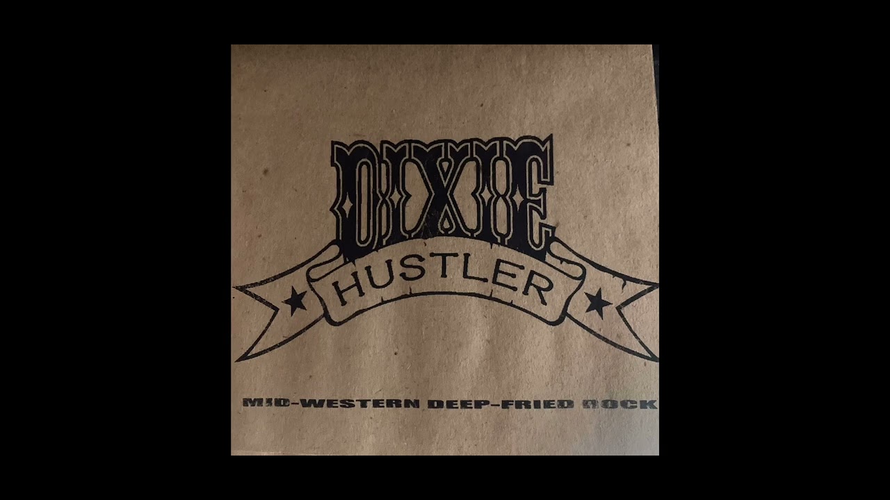 Dixie Hustler - Take Me Back (Original Recording) 2003