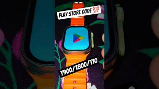 T900T800 Ultra Smartwatch Me Game Kaise Download Kare Play Store Code