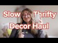 A Slow, Overdue Thrifty Haul | Antique, Vintage, and Thrifted Home Decor