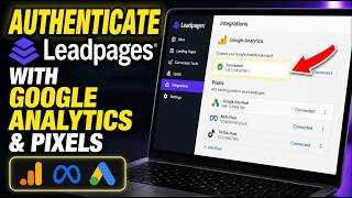 How to authenticate Leadpages with Google Analytics and pixels - Step By Step