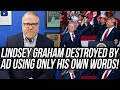 YIKES!!! Lindsey Graham Just GOT SMASHED in Perfect Political Ad Using His Own Words Against Him!