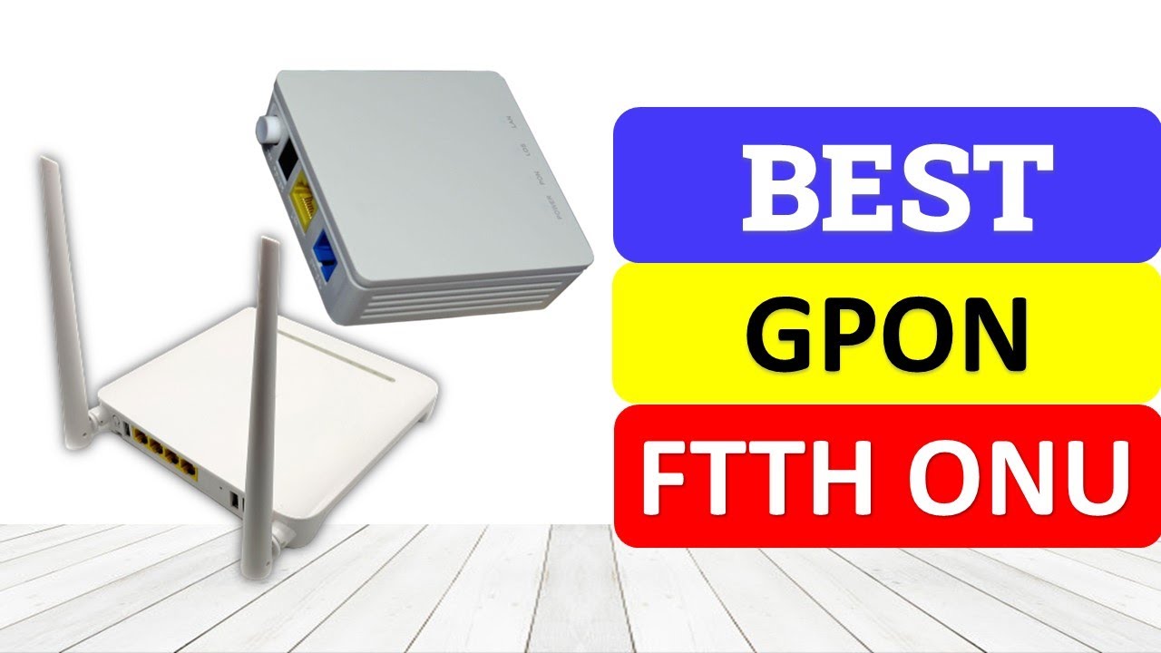 Top 10 Best GPON FTTH ONU In 2023 YouTube